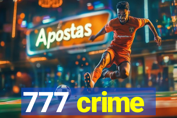 777 crime